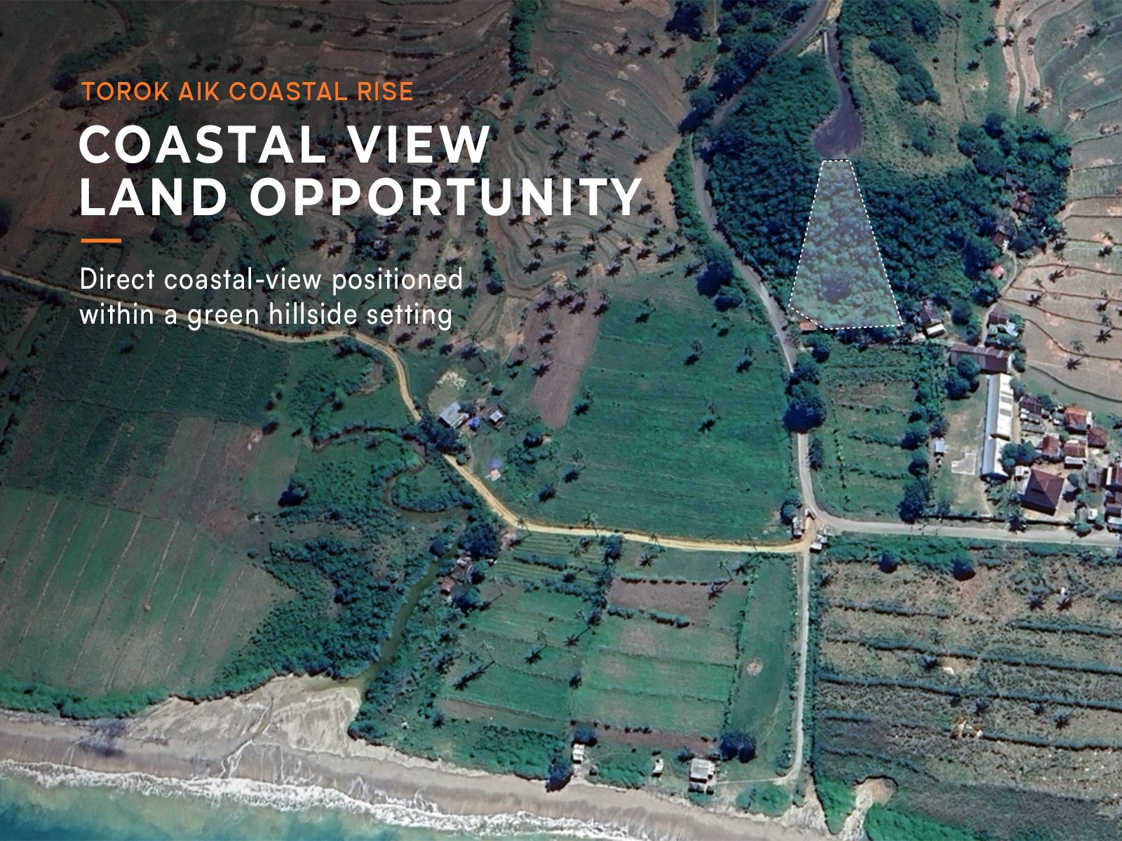Torok Aik Coastal Rise elevated coastal land opportunity